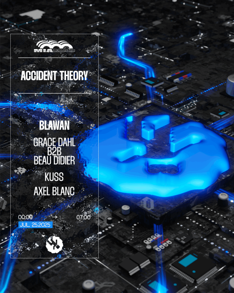 Accident Theory : Blawan, Grace Dahl B2B Beau Didier, KUSS, Axel Blanc