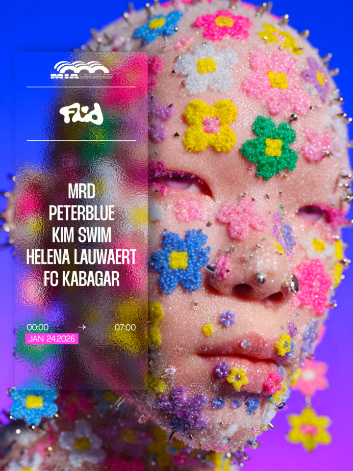 FLUID : MRD, PETERBLUE, HELENA LAUWAERT, KIM SWIM, FC KABAGAR