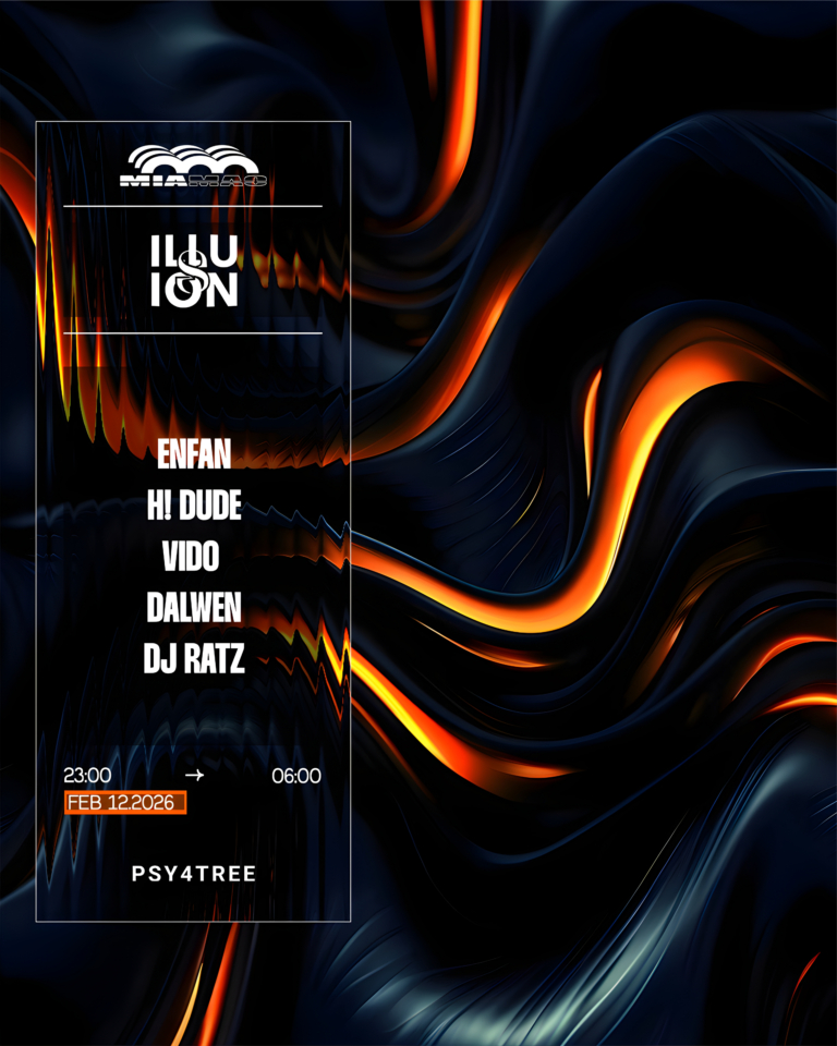 ILLUSION : H! Dude, ENFAN, DALWEN, VIDO, DJ RATZ