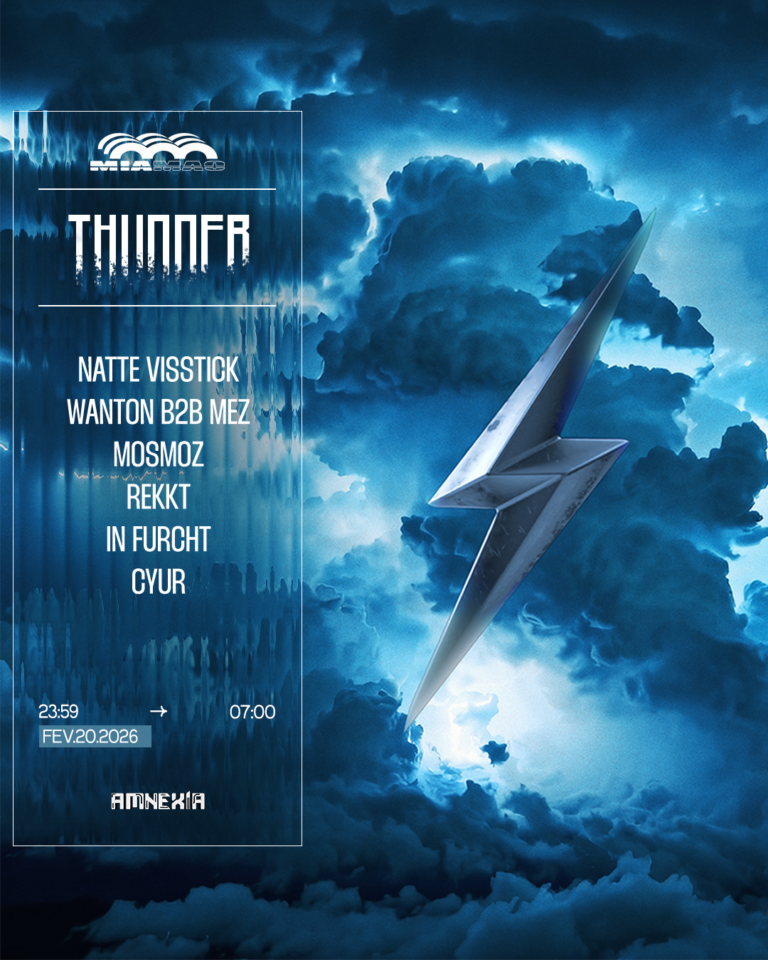 THUNDER : NATTE VISSTICK, WANTON b2b MEZ, MOSMOZ, REKKT