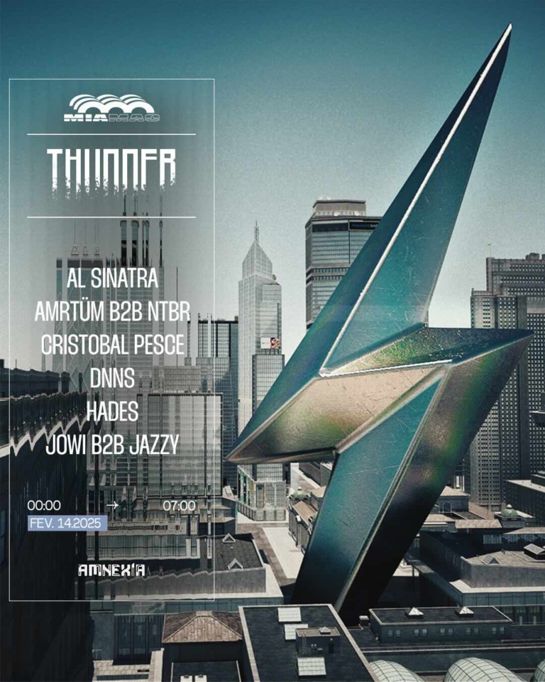 THUNDER x MIA MAO : Cristobal Pesce, AMRTÜM b2b NTBR, Hades, DNNS, AL SINATRA