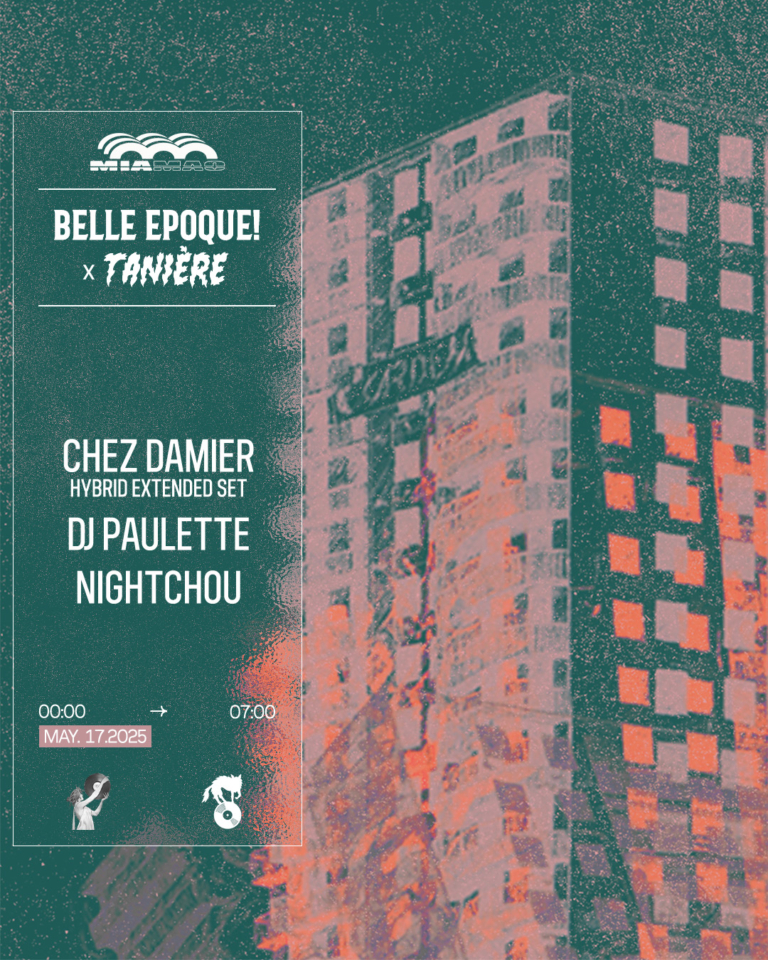 BELLE ÉPOQUE! x Tannière : Chez Damier DJ Paulette, Nightchou