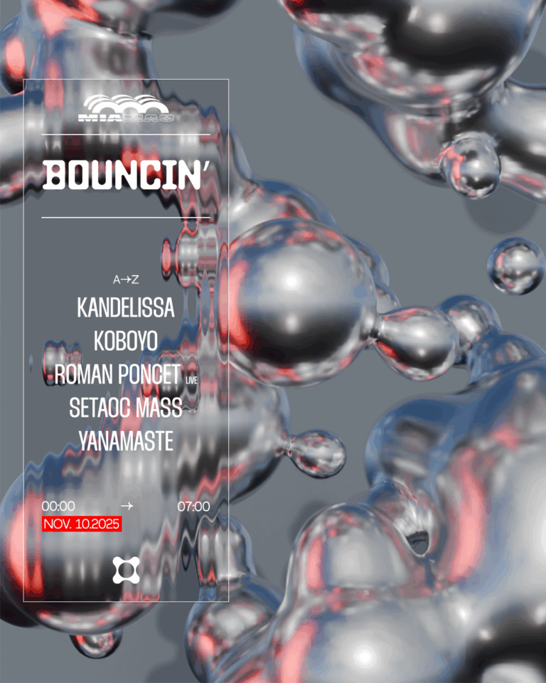 BOUNCIN’ : Yanamaste, Setaoc Mass, Roman Poncet, Koboyo