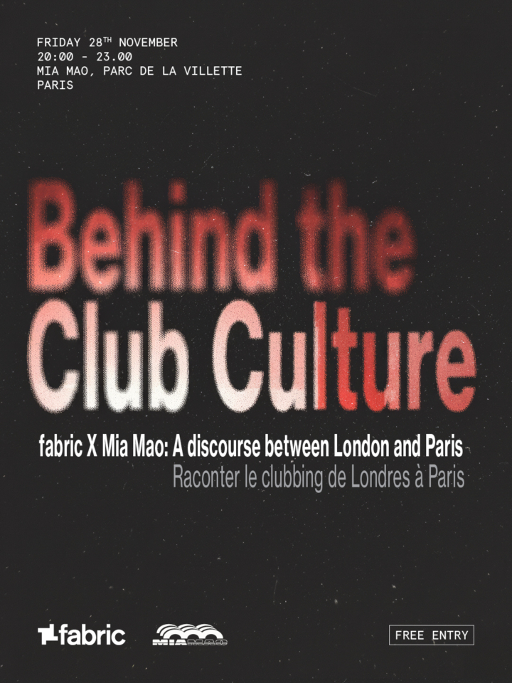 fabric x Mia Mao présentent : Behind The Culture Club