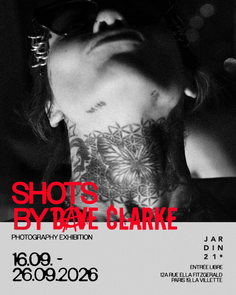 EXPOSITION : SHOTS BY DAVE CLARKE AU JARDIN21